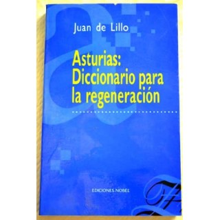 Asturias. Diccionario para la regeneración